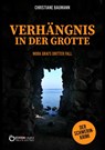 Verhängnis in der Grotte - Christiane Baumann - 9783965212404