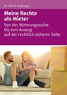 Meine Rechte als Mieter - Otto N. Bretzinger - 9783965331570