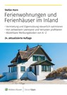 Ferienwohnungen und Ferienhäuser im Inland - Stefan Horn - 9783965333338