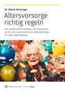 Altersvorsorge richtig regeln - Otto N. Bretzinger - 9783965335004