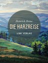 Die Harzreise - Heinrich Heine - 9783965423220