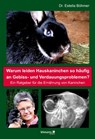 Warum leiden Hauskaninchen so häufig an Gebiss- und Verdauungsproblemen? - Estella Böhmer - 9783965430846