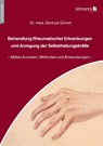 Behandlung Rheumatischer Erkrankungen und Anregung der Selbstheilungskräfte - Gertrud Grimm - 9783965432208