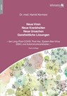 Neue Viren - Neue Krankheiten - Neue Ursachen - Ganzheitliche Lösungen - Hamid Kermani - 9783965435711