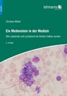 Ein Meilenstein in der Medizin - Christian Müller - 9783965435742