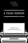 A Texas Ranger - William MacLeod Raine ; Sheba Blake - 9783965441156