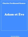 Adam et Ève - Charles Ferdinand Ramuz - 9783965445956