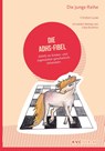 Die ADHS-Fibel - Christian Lucae - 9783965620773