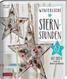 Winterliche Sternstunden - Giulia Seibel ; Team BLOOM's - 9783965630925