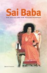 Sai Baba - Der Heilige und der Psychotherapeut - Samuel H. Sandweiss - 9783965710016