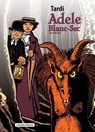 Adele Blanc-Sec - Jacques Tardi - 9783965820845
