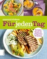 essen & trinken — Für jeden Tag - Andrea Schirmaier-Huber ; Ronny Loll ; Meta Hiltebrand ; Ludwig Heer - 9783965840379