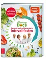 Die Ernährungs-Docs - Gesund und schlank durch Intervallfasten - Silja Schäfer ; Jörn Klasen ; Anne Fleck ; Matthias Riedl - 9783965840928