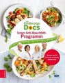 Die Ernährungs-Docs – Unser Anti-Bauchfett-Programm - Anne Fleck ; Matthias Riedl ; Silja Schäfer ; Jörn Klasen - 9783965842342