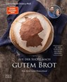 Auf der Suche nach gutem Brot - Lutz Geißler - 9783965844186