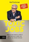 Toxic Jobs - Rolf Schmiel - 9783965844827