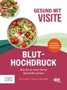 Gesund mit Visite – Bluthochdruck - Visite - 9783965845282