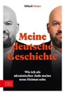 Meine deutsche Geschichte - Mihail Groys - 9783965845329