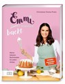 Emmi backt einfach (Emmi kocht einfach – das 1. Backbuch) - Christiane Emma Prolic - 9783965845848