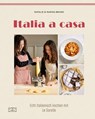 Italia a casa - Natalie Bruno ; Marisa Bruno - 9783965845947