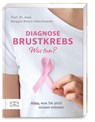 Diagnose Brustkrebs - Was tun? - Maggie Banys-Paluchowski - 9783965846050