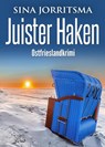 Juister Haken. Ostfrieslandkrimi - Sina Jorritsma - 9783965867611