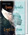 Anna Konda - Engel des Zorns (Band 1. der spannenden Romantasy-Trilogie) - Christine Ziegler - 9783965940390