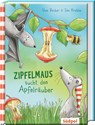 Zipfelmaus sucht den Apfelräuber - Uwe Becker - 9783965942813