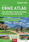 Ebike Atlas 2026 - Jan-Uwe Schmitz ; TVV Touristik Verlag GmbH - 9783965990593