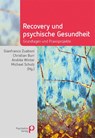Recovery und psychische Gesundheit - Gianfranco Zuaboni ; Christian Burr ; Andréa Winter - 9783966050050