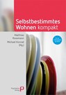 Selbstbestimmtes Wohnen kompakt - Matthias Rosemann ; Michael Konrad - 9783966050579