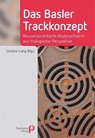 Das Basler Trackkonzept - Undine Lang - 9783966053280