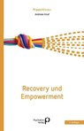 Recovery und Empowerment - Andreas Knuf - 9783966053587