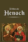 El libro de Henoch - Henoch ; Enoc ; Anonimo - 9783966067140
