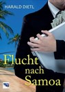 Flucht nach Samoa - Harald Dietl - 9783966071826