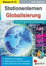 Stationenlernen Globalisierung - Rudi Lütgeharm - 9783966240697