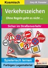 Verkehrszeichen - Gary M. Forester - 9783966240772