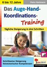 Das Auge-Hand-Koordinations-Training - Petra Hartmann - 9783966241915