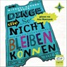 Dinge, die so nicht bleiben können -  - 9783966320313