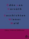 Geschichten aus dem Wiener Wald - Ödön Von Horváth - 9783966376587