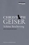 Schöne Bescherung - Christoph Geiser - 9783966390545