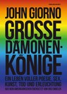 Große Dämonenkönige - John Giorno - 9783966390682