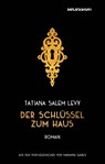 Der Schlüssel zum Haus - Tatiana Salem Levy - 9783966390972