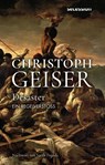 Desaster - Christoph Geiser - 9783966391115