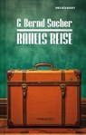 Rahels Reise - C. Bernd Sucher - 9783966391139