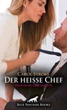 Der heiße Chef | Erotische Geschichte - Carol Stroke - 9783966412056