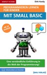 Programmieren lernen für Kinder mit Small Basic - Dirk Hardy - 9783966451536