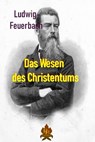 Das Wesen des Christentums - Ludwig Feuerbach - 9783966511766