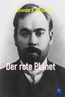 Der rote Planet - Alexander A. Bogdanow - 9783966512138