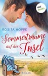Sommerträume auf der Insel – oder: Herzchaos - Rosita Hoppe - 9783966552981
